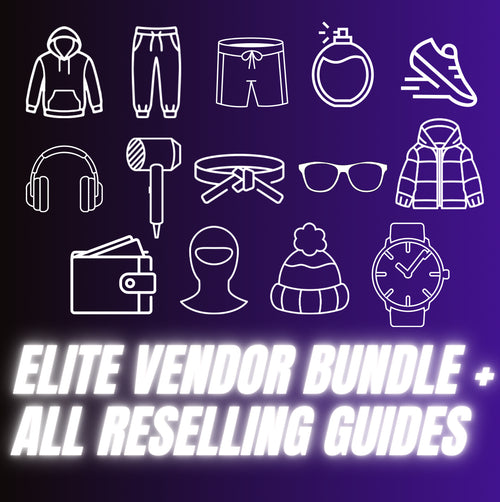 Elite vendor bundle + ALL Reselling Guides