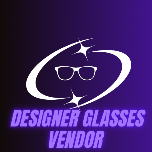 designer glasses vendor